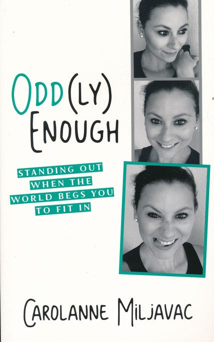Odd(ly) Enough: Standing Out When the World Begs You to Fit In - 2 book set