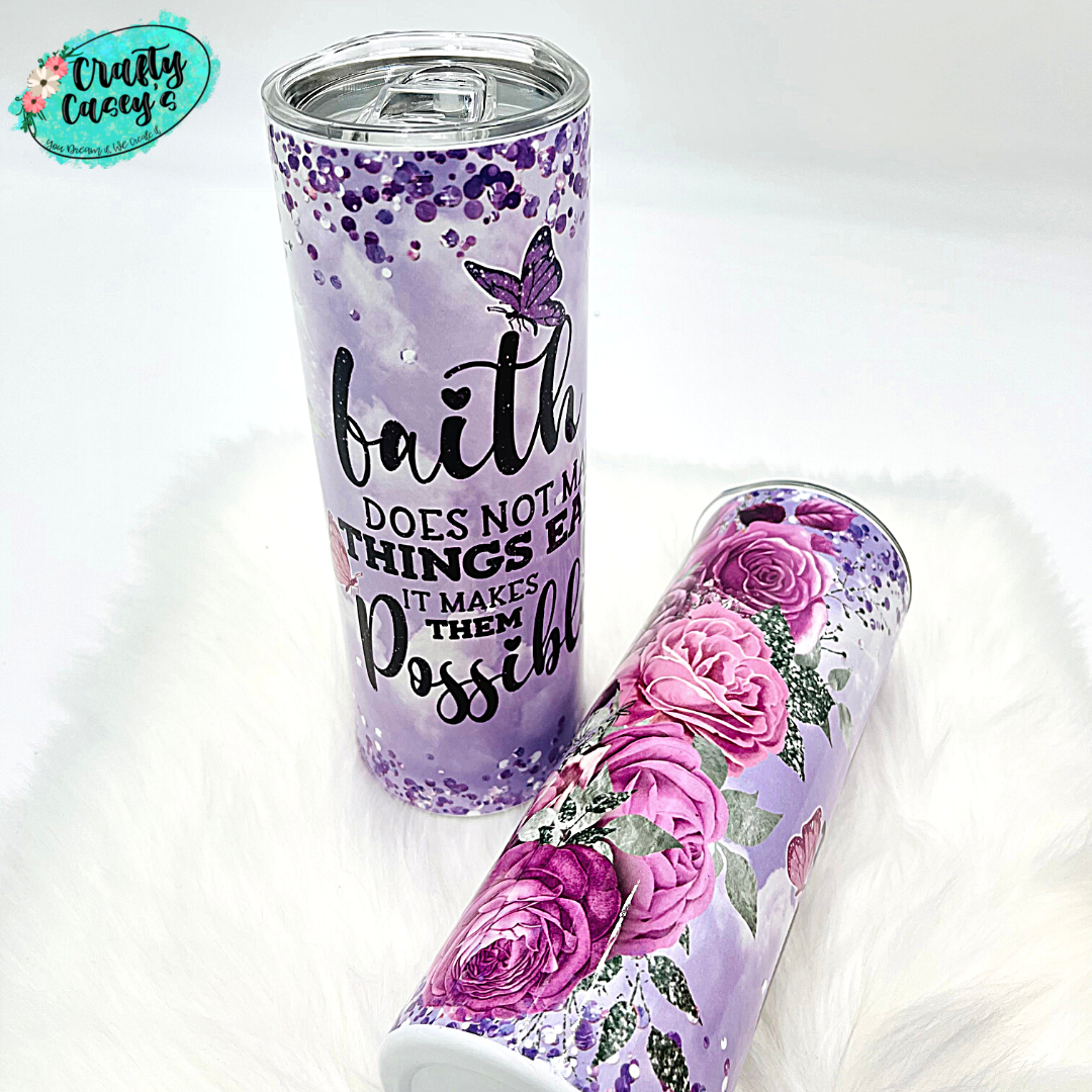 Faith Does Not Make Things Easier Tumbler by Crafty Casey's