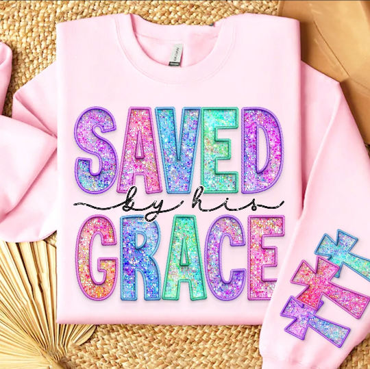 Saved By His Grace Graphic Tee/Sweetshirt